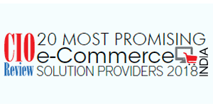 20 Most Promising e-commerce Solution Providers - 2018